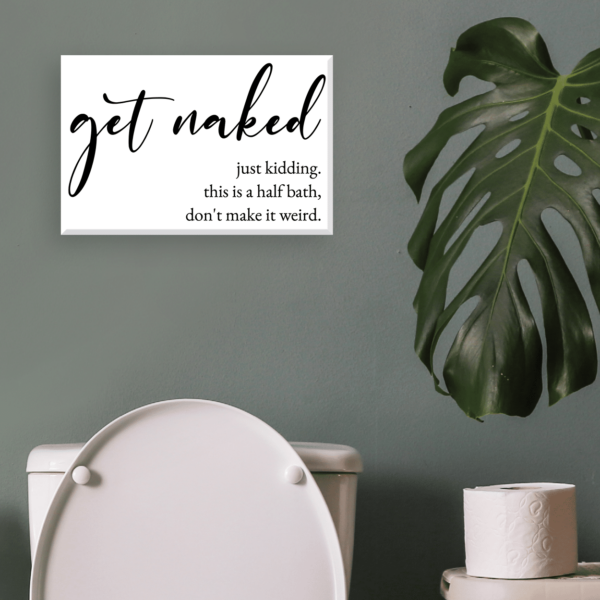 Get Naked Gallery-Wrapped Canvas